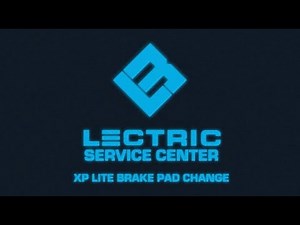 Lectric Service Center | XP Lite Brake Pad Change