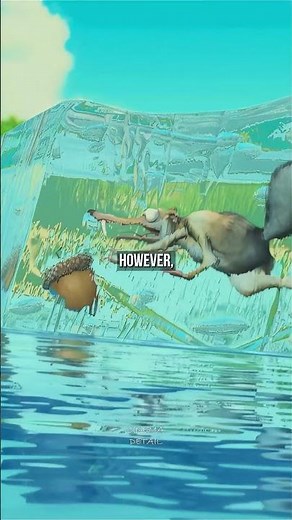 The Scrat detail in Ice Age.
