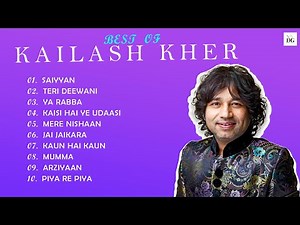 Best of Kailash Kher | Top 10 Songs of Kailash Kher | Hits Collection 2023