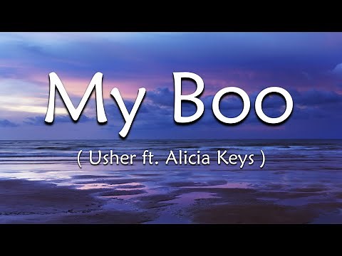 My BOO ( LYRICS) - Usher ft. Alicia Keys