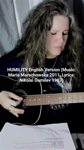 HUMILITY English Version (Music: Maria Marachowska 2011, Lyrics: Nikolai Gumilev 1907) #maria