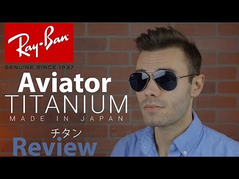 Ray-Ban Aviator Titanium Review
