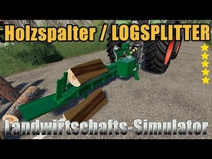 LS19 Modvorstellung Landwirtschafts-Simulator :Holzspalter / LOGSPLITTER V1.0.0.0 🚜