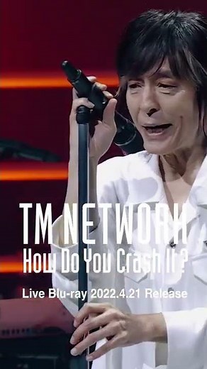 TM NETWORK｜How Do You Crash It？LIVE Blu-ray（2022.4.21 release） #RESISTANCE #Shorts