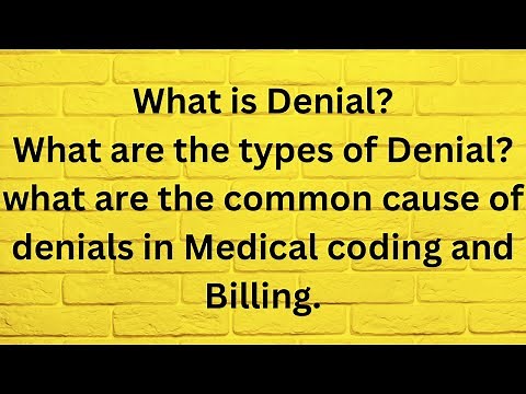 What Denial? Denial Management? What are the types and causes for denials in Medical Billing #cpc