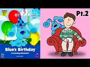Blue's Clues: Blue's Birthday Adventure, Pt.2 (Windows) [1998] longplay
