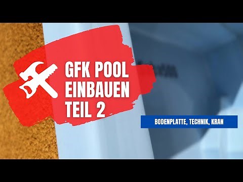Installing a GRP pool yourself #2 Base plate, pool technology and crane work