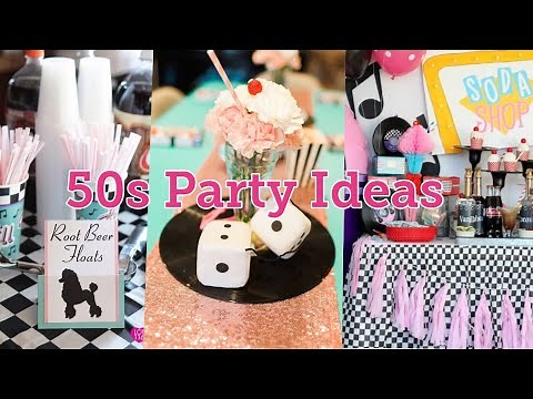 50s Party Ideas and Inspiration!!! DIY l How To