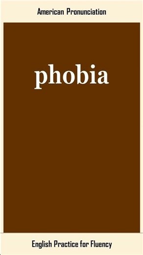 phobia, How to Say or Pronounce PHOBIA in American, British English, Pronunciation