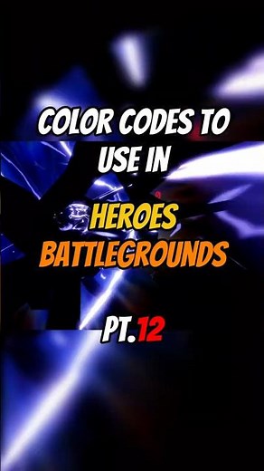 Heroes Battlegrounds Color Codes PT.12 #codes #roblox #hbg #gaming #showcase #games #mha