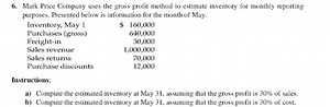 Mark Price Company uses the gross profit method to estimate inv... | Filo