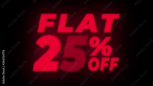 Flat 25% Percent Off Text Blinking & Flickering Neon Red Sign Promotional Loop Background. Sale, Discounts, Deals, Special Offers. Green Screen and Alpha Matte