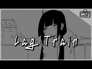 Inabakumori - "Lag Train" (Remix)
