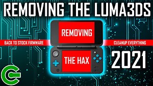 UNINSTALLING THE LUMA3DS - REVERTING THE CONSOLE TO STOCK / FACTORY FIRMWARE - Sthetix