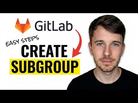 How to Create Subgroup in GitLab 2026 (Easy Step)