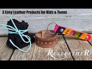 3 Easy Leather Projects to Make with Kids & Teens | Fun DIY Crafts with Realeather