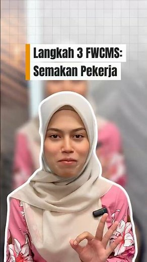 FWCMS Renewal Langkah 3 - Semakan Pekerja