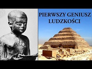 Pierwszy Geniusz Ludzkości - kim był tajemniczy Imhotep ze Starożytnego Egiptu?