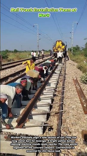 Rail Track Installation Team at Work