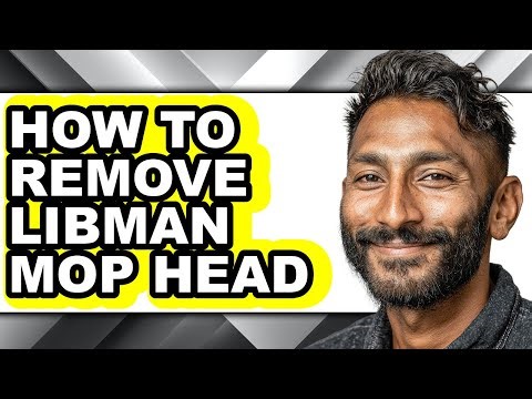 How to Remove Libman Mop Head - Easy Guide