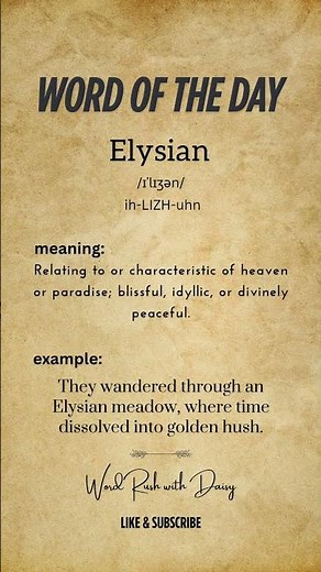 Word of the Day: Elysian 🌸 | Meaning, Pronunciation & Example | English Vocabulary Shorts