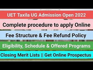 How to Apply Online for Undergraduate Programs at UET Taxila || Complete Procedure with Details