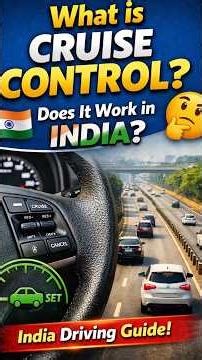 What Is Cruise Control in Cars? Does It Work in India? 🚗 | Quick Explanation