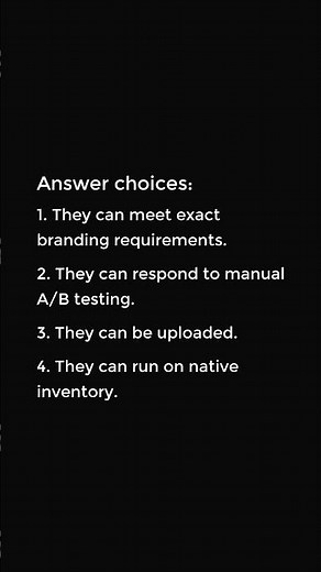 What's one benefit of using responsive display ads?