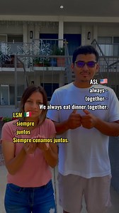 205 reactions · 12 shares | Learn how to sign “always” and “together” in ASL & LSM, including sentences. Example: We always eat dinner together. - Siempre cenamos juntos. #ASL #LSM #signlanguage | ASL & LSM | Facebook