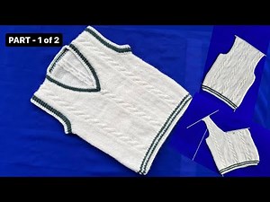 New two colour Sweater design for 2 to 4 year old baby|V-neck knitting|Part-1|Woolen Tutorial#114