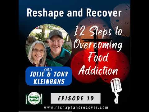 RR19: 12 Steps to Overcoming Food Addiction