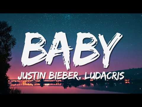 Justin Bieber - Baby (Lyrics) ft. Ludacris