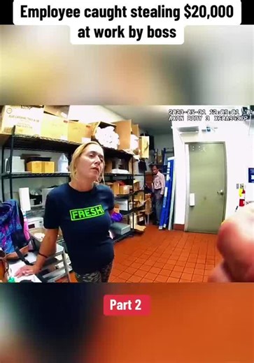 Employee caught stealing $20,000at work by boss - NewsBreak