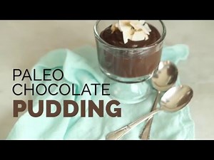 Paleo Chocolate Pudding
