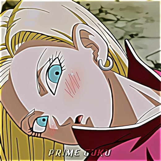 GOKU GOT ANDROID 18 😳🔥