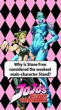 Why is Stone Free considered the weakest main-character Stand?#jojo #Jolyne #stonefree #fyp