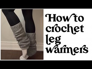 How to crochet leg warmers | super easy crochet leg warmers for absolute beginners