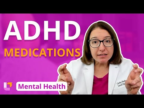 ADHD Medications: Therapies - Psychiatric Mental Health for Nursing Students | ‪@LevelUpRN‬