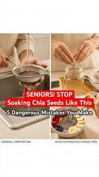 STOP Soaking Chia Seeds Like This! 5 Dangerous MISTAKES Most Seniors Make | Learn Daily