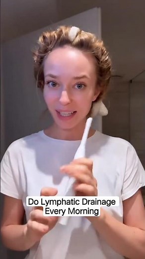Do Lymphatic Drainage Every Morning