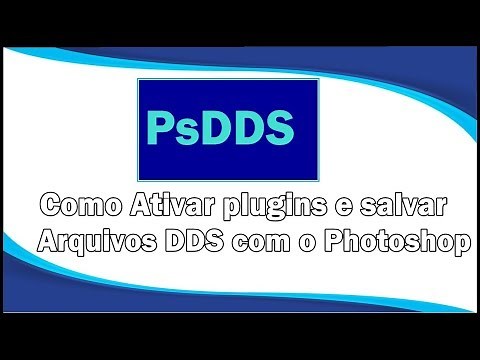 Como ativar plugins e Salvar Arquivos no formato DDS com Photoshop