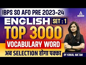 IBPS SO AFO PRE 2023-24 | English Top 3000 | Vocabulary Word | IBPS AFO English By Kinjal Mam