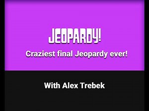 Craziest final Jeopardy ever!