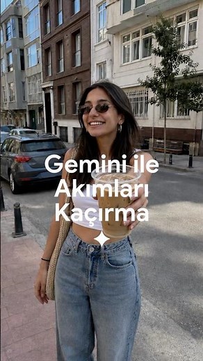En yeni akımına Gemini ile sen de dahil ol! 🧋✨