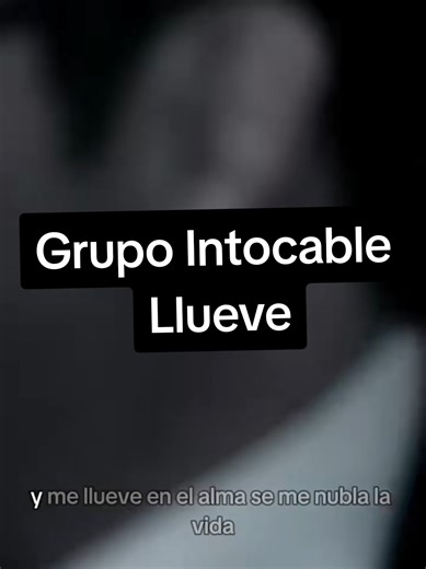 @Grupo Intocable #intocable #llueve #tejano #norteño #rolitas #romanticas #fypシ
