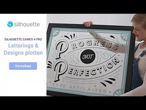 Lettering plotten mit der SILHOUETTE CAMEO 4 PRO