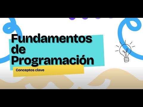 Fundamentos de Programación Conceptos Clave