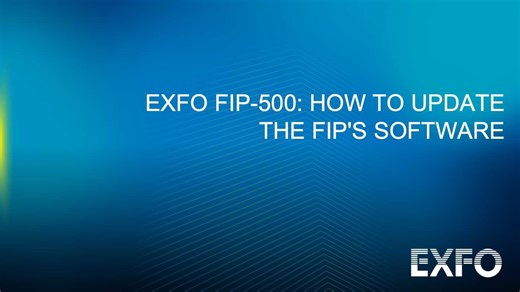 EXFO FIP-500: How to update the FIP's software