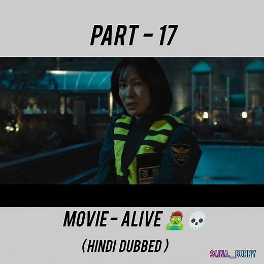 Alive🧟‍♂️(2020)Part -17,Korean movie in hindi dub,🧟‍♂️zombie movie #koreanmovies #zombiekoreanmovie
