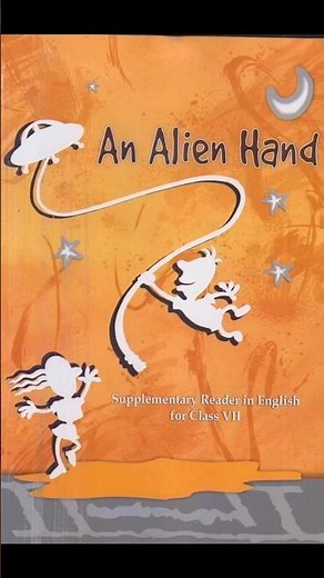 AN ALIEN HAND | CLASS 7 | LESSON 6 | A TIGER IN THE HOUSE #ncert #class7 #questionanswer #shorts #yt